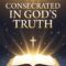 Consecrated in God’s Truth