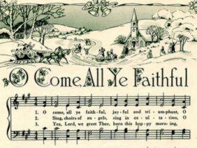O Come, All Ye Faithful